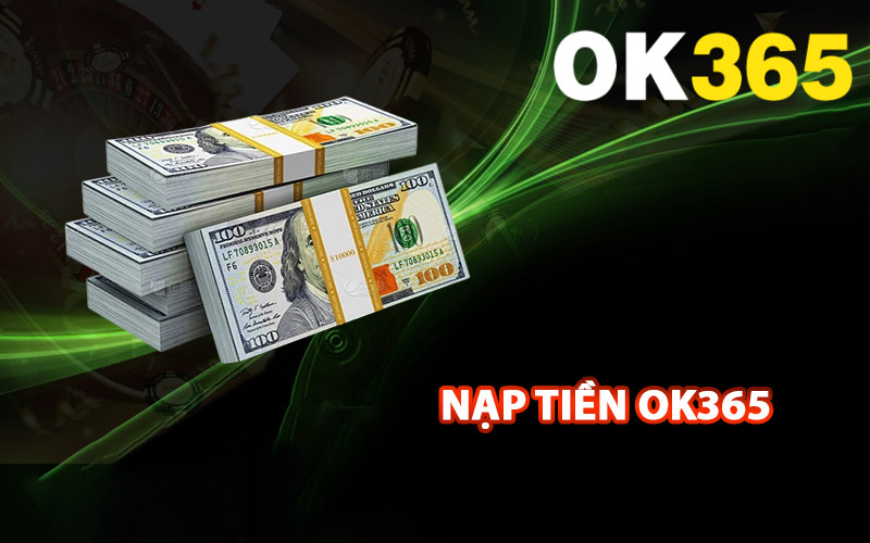 Trang chủ 37 nạp tiền OK365